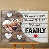 (Custom Name & Photo) Not Step Not Half Just Family Personalized Father's Day Gift For Stepdad Stepmom Canvas Poster Framed