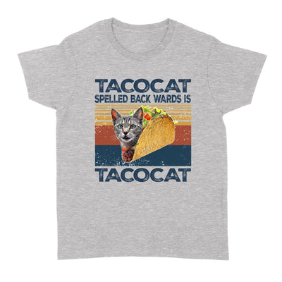 Tacocat Spelled Backwards Is Tacocat Funny - Standard Women's T-shirt - Dreameris