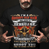 I Just Shoot You And Be Done With It Skull Biker February Birthday Gift Standard/Premium T-Shirt Hoodie - Dreameris