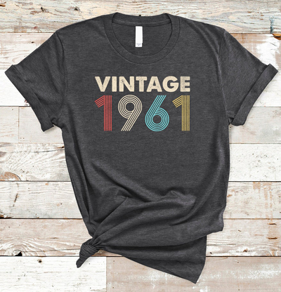 Retro Vintage 1961 Birthday Standard/Premium T-Shirt Hoodie - Dreameris