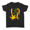 Love Weed Sunflower Cannabis - Standard Women's T-shirt - Dreameris