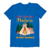 Get Lost In Nature  To Find Yourself Camping Hinking Adventure Hippie - Comfort V-neck - Dreameris
