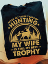 My Wife Is My Best Trophy Hunting Gift Standard/Premium T-Shirt Hoodie - Dreameris