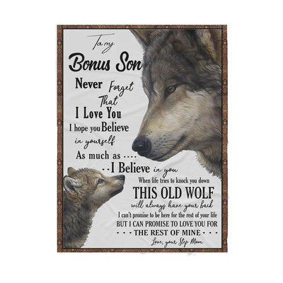 My Bonus Son Wolf Never Forget That I Love You Gift From Step Mom - Sherpa Blanket - Dreameris