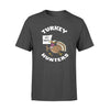 Bowling Turkey Hunters - Standard T-shirt - Dreameris