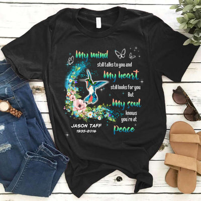 Personalized Hummingbird My Mind Still Talks My Heart Still Looks Memorial - Standard T-shirt - Dreameris