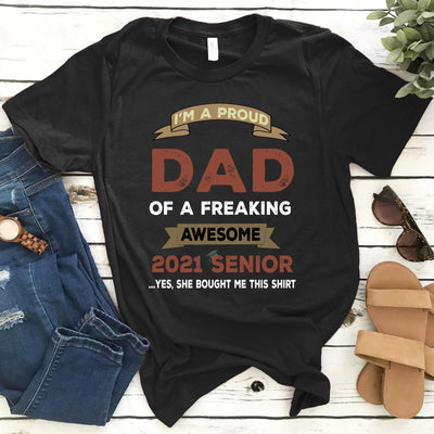 Personalized Proud Dad Mom Of A Freaking Awesome 2021 Senior Graduate - Standard T-shirt Hoodie - Dreameris