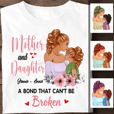 Mother's Day 2021 Mother And Daughter Can't Be Broken Gift For Mom Custom Name Design Personalized Shirt