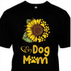 Mother's Day 2021 Sunflower Dog Mom Custom Name Personalized T-shirt Mother's Day Gift For Mom Dog Lovers
