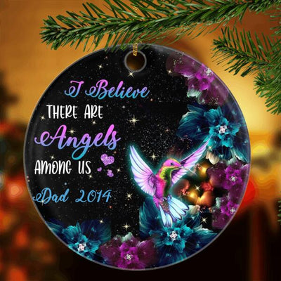 Personalized Memorial Hummingbird Dad Mom Homie -I Believe There Are Angels Among Us - Circle - Dreameris