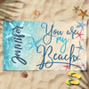 You Are My Beach Awesome Summer Trip Custom Name Personalized Beach Towel