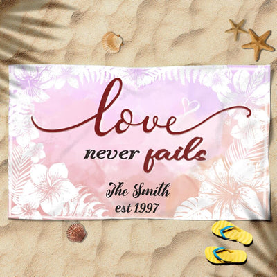 Love Never Fails Honeymoon Gift For Couple Husband Wife Newly Weds Family Awesome Summer Trip Custom Name Personalized Beach Towel
