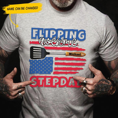 Flipping Awesome Stepdad Funny Personalized Father's Day Gift For Stepdad Grill Lovers Stepdad Shirt