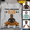 (Custom Kid's Name) This Awesome Dad Belong To Personalized Father's Day Gift For Dad Stepdad Papa Customize Bonus Dad Shirt