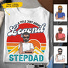 (Custom Name & Design) Title Just Above Legend Retro Vintage Step Dad Bonus Dad Gift Personalized Father's Day Gift For Stepdad Shirt