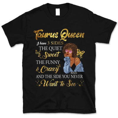 Taurus I Have 3 Sides Personalized May Birthday Gift For Her Custom Birthday Gift Black Queen Customized April Birthday T-Shirt Hoodie Dreameris