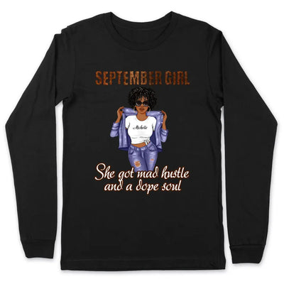 September Girl Mad Hustle Dope Soul Personalized September Birthday Gift For Her Black Queen Custom September Birthday Shirt