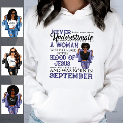 September Girl A Woman Covered In Blood Of Jesus Personalized September Birthday Gift For Her Black Queen Custom September Birthday Shirt