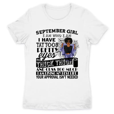 September Girl Tattoos Pretty Eyes Thick Thigh Personalized September Birthday Gift For Her Black Queen Custom September Birthday Shirt