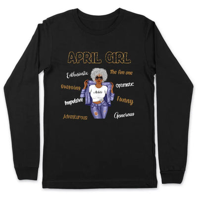 April Girl Enthusiastic Adventurous Personalized April Birthday Gift For Her Black Queen Custom April Birthday Shirt