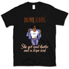 June Girl Mad Hustle Dope Soul Personalized June Birthday Gift For Her Black Queen Custom June Birthday Shirt