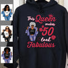 (Custom Age & Year) This Queen Makes 50 Fabulous Turning 50 Birthday Gift 50th Birthday Gifts Custom 1973 Personalized 50th Birthday Shirts For Her Hoodie Dreameris