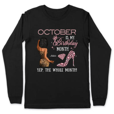 My Birthday Month Personalized October Birthday Gift For Her Custom Birthday Gift Black Queen Customized October Birthday T-Shirt Hoodie Dreameris