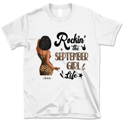 Rocking The September Girl Life Personalized September Birthday Gift For Her Custom Birthday Gift Customized Birthday Shirt Dreameris