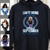 I Hate Being Sexy September Girl Hoodie Sweatshirt Personalized September Birthday Gift For Her Custom Birthday Gift Customized Dreameris