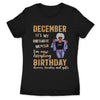 It's My Birthday December Girl Personalized December Birthday Gift For Her Custom Birthday Gift Customized Birthday Shirt Dreameris