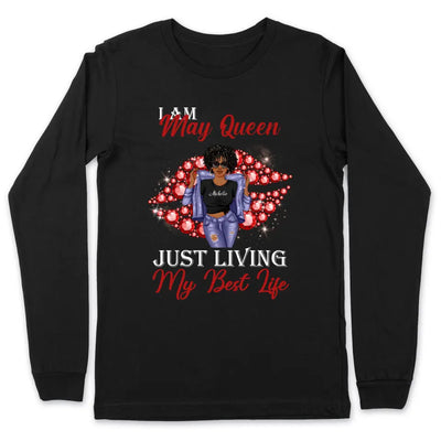 May Girl Diamonds Living My Best Life Personalized May Birthday Gift For Her Black Queen Custom May Birthday Shirt