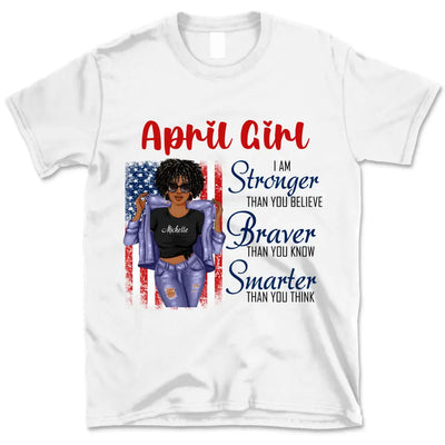 April Girl American Flag Personalized April Birthday Gift For Her Black Queen Custom April Birthday Shirt