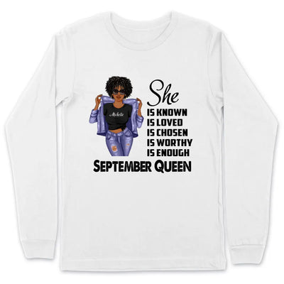September Girl She Is Chosen Personalized September Birthday Gift For Her Black Queen Custom September Birthday Shirt
