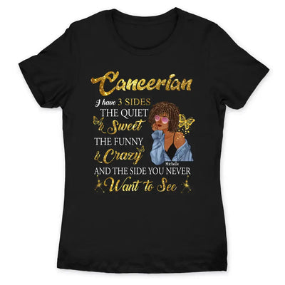 Cancerian I Have 3 Sides Personalized July Birthday Gift For Her Custom Birthday Gift Black Queen Customized June Birthday T-Shirt Hoodie Dreameris