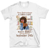 (Custom Your Birthday) Libra Book Lovers Personalized October Birthday Gift For Her Custom Birthday Gift Black Queen Customized September Birthday T-Shirt Hoodie Dreameris