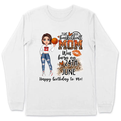 Personalized Custom June Birthday Shirt Basketball Mom Basketball Lovers Gift Sport Mom June Shirts For Women