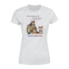 Everything Will Be Just Fine As Long As There Are Yorkies And Wine - Premium Women's T-shirt - Dreameris