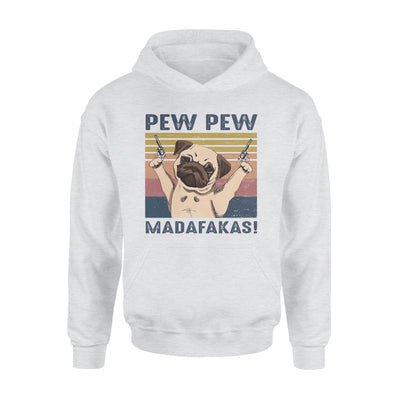 Vintage Pew Pew Madafakas Funny Pug Dog Gift Dog Lovers - Standard Hoodie - Dreameris