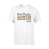 Best Freakin' Auntie & Godmother Ever - Standard T-shirt - Dreameris