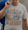 Being A Electrician Is A Choice Being A Retired Electrician Is An Honor Retirement Gift - Dreameris