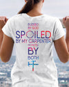 Blessed By God Spoiled By My Carpenter Protected By Both Cotton T-Shirt - Dreameris
