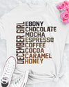 December Girl Ebony Chocolate Mocha Espresso Coffee Cocoa Caramel Honey Birthday Gift Standard/Premium T-Shirt Hoodie - Dreameris