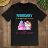 February Is My Birthday Month Birthday Cake Cat Unicorn Birthday Gift Women T-Shirt Hoodie - Dreameris