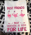 Flamingo Best Friends Best Partners In Wine For Life Standard Women's T-shirt - Dreameris