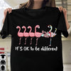 Flamingo It's Ok To Be Different Funny Cotton T-Shirt - Dreameris