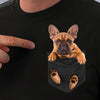 Frenchie In A Pocket Dog Lovers Gift Standard/Premium T-Shirt - Dreameris