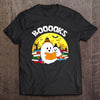 Halloween Boooks Ghost Gift Book Lovers T-Shirt - Dreameris