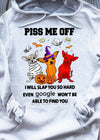 Halloween Dog Boo Piss Me Off I Will Slap You So Hard Even Google Won't Be Able To Find You Standard Hoodie - Dreameris