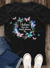 I Believe There Are Angels Among Us Butterfly Circle Cotton T-Shirt - Dreameris
