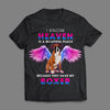 I Know Heaven Is A Beautiful Place Because They Have My Boxer Dog Lovers Gift Standard/Premium T-Shirt - Dreameris